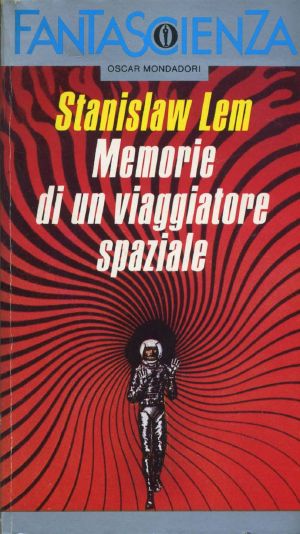 [Ijon Tichy 02] • Memorie Di Un Viaggiatore Spaziale